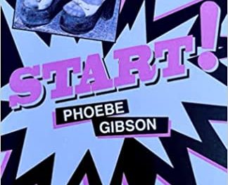 And now.. START by Phoebe Gibson